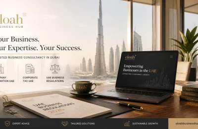 How to Stay Ahead of UAE Business Regulations This July 2026: Latest Updates on Tax, Banking, and Trade Agreements